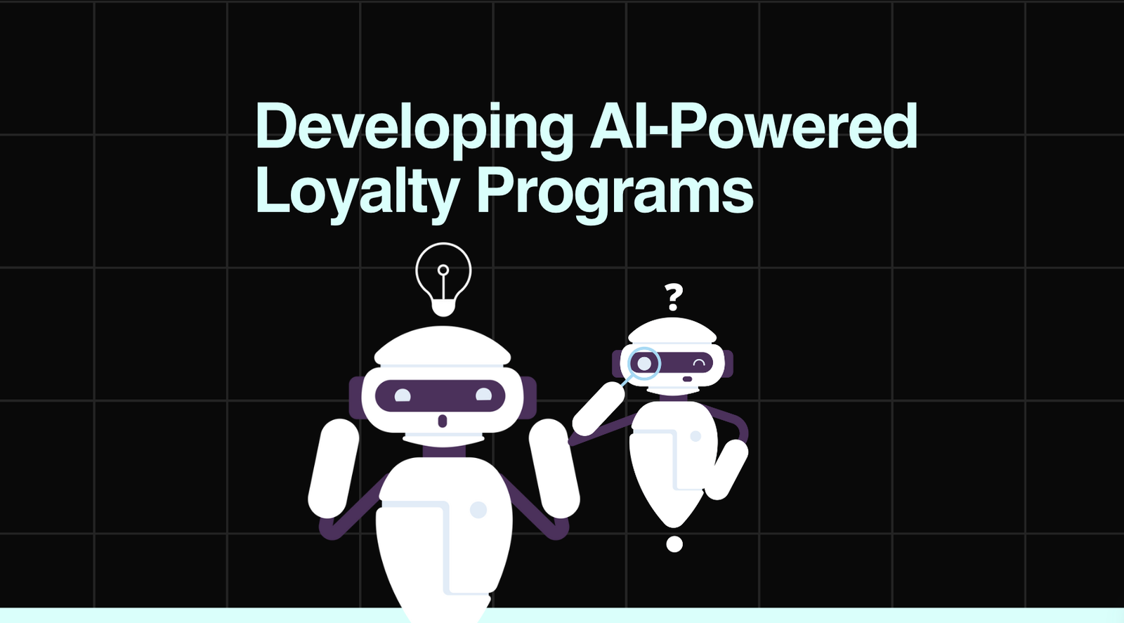 Developing AI-Powered Loyalty Programs